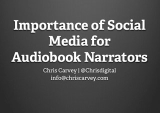 Importance of social media audiobook narrators or any industry